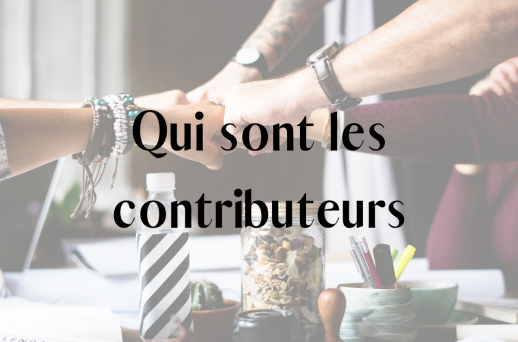 Qui sont les contributeurs